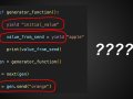 7 Things I Regret Not Knowing Earlier About Python Generators