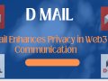 How Dmail Enhances Privacy in Web3 Communication