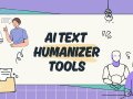 7 AI-Powered Text Humanizer Tools Worth Checking Out