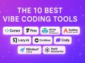 The 12 Best Vibe Coding Tools in 2025 That Supercharge Your Flow