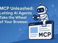 How AI Agents Are Taking Over Your Browser with MCP