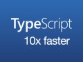 ? TypeScript’s Quantum Leap: 10x Performance Boost with Go Rewrite