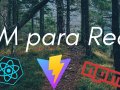 NPM para empezar un con ReactJS