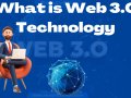What is web 3.0 technology?