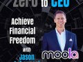 Achieving Financial Freedom and Entrepreneurial Success with Jason Schappert