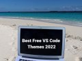 Best Free VS Code Themes 2022?