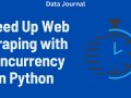 Speed Up Web Scraping with Concurrency in Python