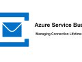 Azure Service Bus: A Comprehensive Guide for Developers