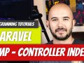 Laravel — P40: Controller Index Method (CMP)