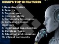 DeSui’s Top 10 Features
