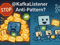 Stop Using @KafkaListener Like This: Spring Boot’s Hidden Anti-Pattern ?