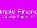 S1mple Finance - Weekly Report #1