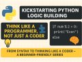 Kickstarting Python Logic Building: A Beginner’s Guide