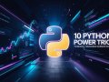 10 Python Power Tricks to Boost Your Data Science Workflow