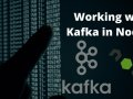 Installing and using Kafka on NODEJS