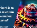 Mastering Selenium: A Journey to Automation Skills for Manual Testers