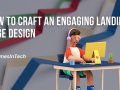 How to Craft Engaging Landing Page Design