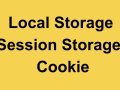 Web Storage: Local Vs Session Vs Cookies