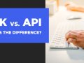 What’s the Difference Between an API vs an SDK?