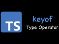 Use Typescript keyof Like a Pro