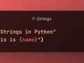 F-Strings in Python