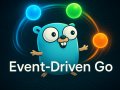 Go & Events: A Deep Dive into Event-Driven Architecture ?