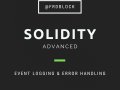 Advanced Solidity: Event Logging and Error Handling