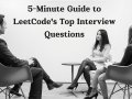 LeetCode Top Interview Questions: 5-Minute Guide Part 1 (Theory)