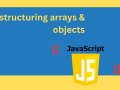 JavaScript: De-structuring arrays and objects