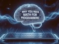 why you NEED math for programming