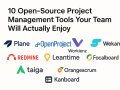 10 Open-Source Project Management Tools Your Team Will Actually Enjoy
