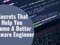 10 Secrets That Can Help You Become A Better Software Engineer