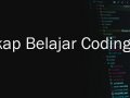 Panduan Lengkap Belajar Coding buat Pemula