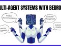 Scalable Architectures for Multi-Agent Systems: Leveraging AWS Bedrock for Autonomous AI Workflows
