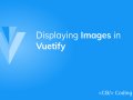 How to Use the Vuetify Image Component