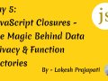 ? Day 5: JavaScript Closures — The Magic Behind Data Privacy & Function Factories