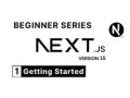 Getting Started with Next.js: A Beginner’s Guide to Building Your First App