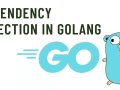 Dependency Injection in Go: Concepts and Implementation