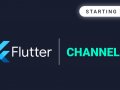 Starting with Flutter: Channels