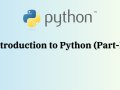 Introduction to Python (Part-II)