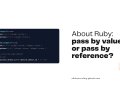 About Ruby: pass by value or pass by reference?
