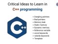 Critical Ideas to Learn in C++ Programming