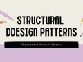 ? Building Better Code: An Introduction to Structural Design Patterns in Java